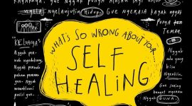 Mengapa Self Healing itu Penting! Dok.idiotpost
