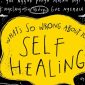 Mengapa Self Healing itu Penting! Dok.idiotpost